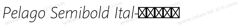 Pelago Semibold Ital字体转换